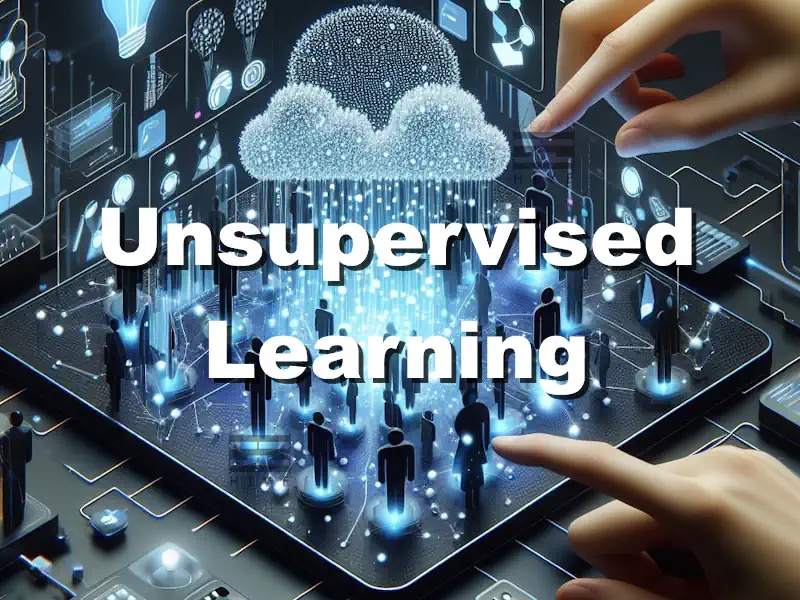 یادگیری بدون ناظر Unsupervised Learning چیست؟ - سایت الکتروهایو